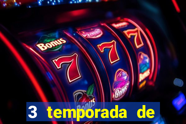 3 temporada de from torrent